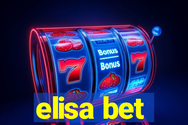 elisa bet